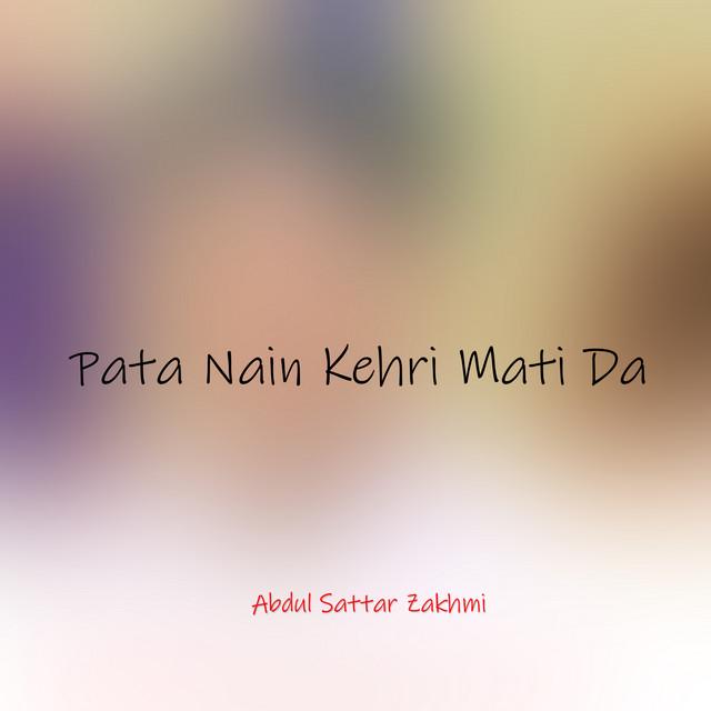 Abdul Sattar Zakhmi