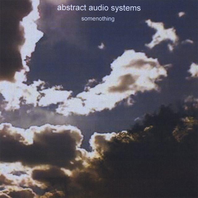 Abstract Audio Systems - Songs, Events and Music Stats | Viberate.com