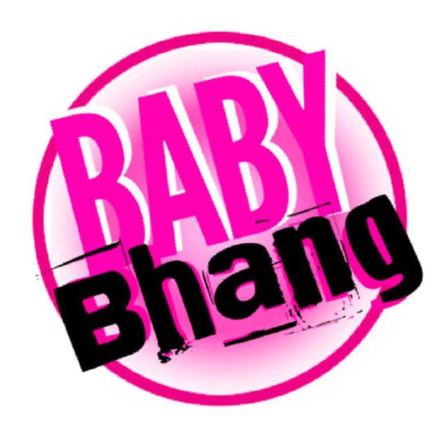 Baby Bhang