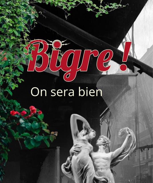 Bigre !