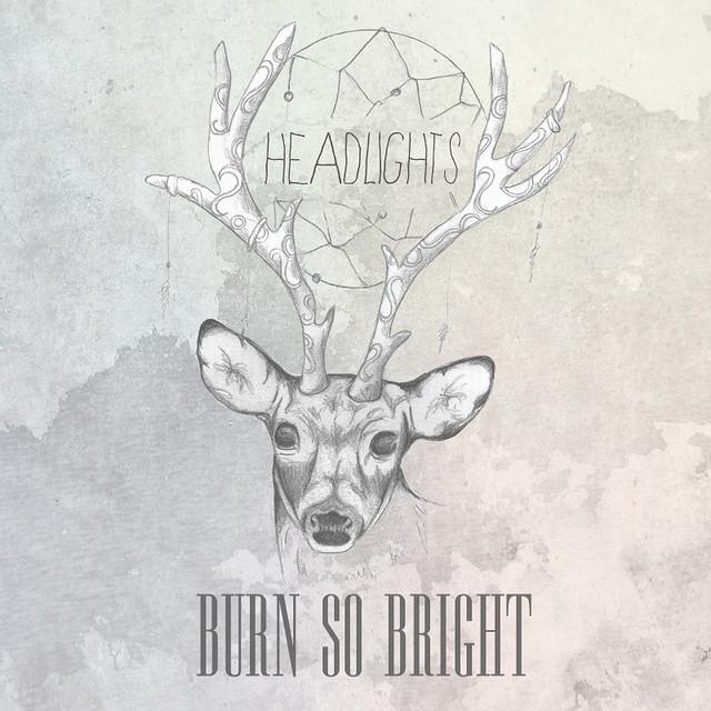 Burn So Bright