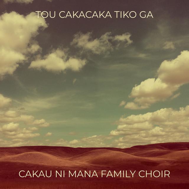 Cakau Ni Mana Family Choir