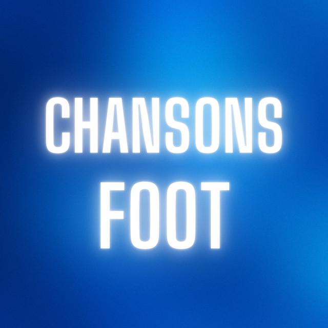 Chansons Foot