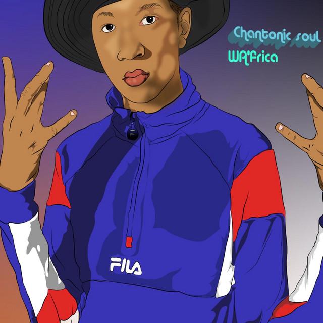 Chantonic Soul WA'frica