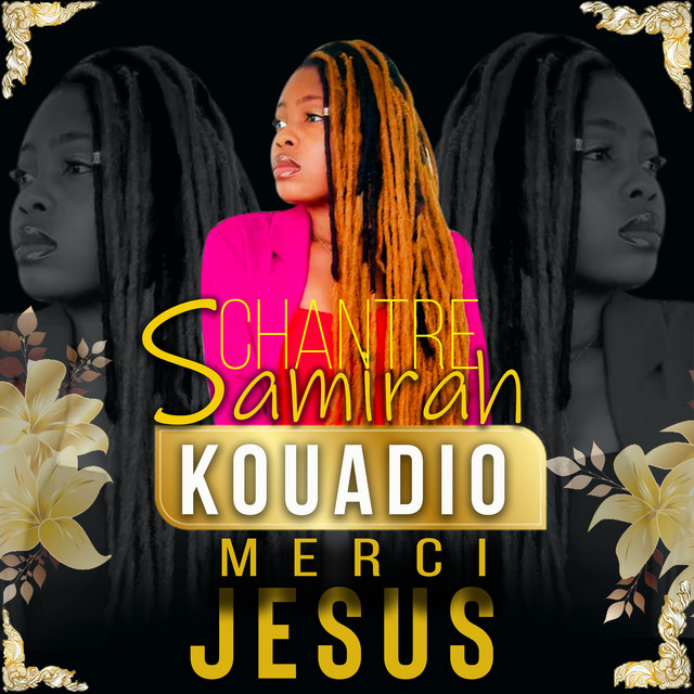 Chantre Samira Kouadio