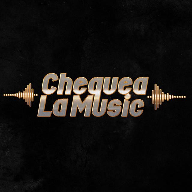 Chequea La Music