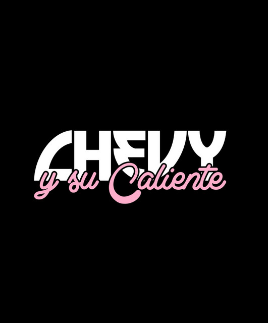 Chevy Y Su Caliente