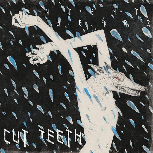 Cut Teeth