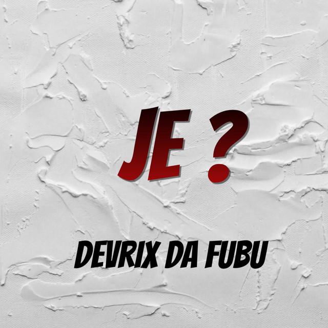 Devrix Da Fubu