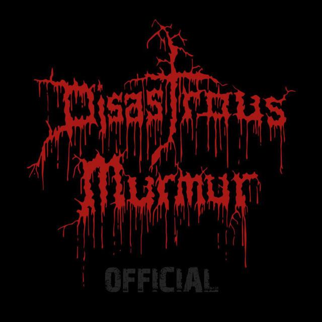 Disastrous Murmur