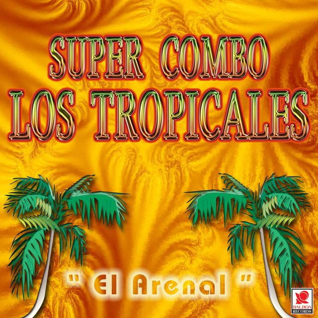 El Super Combo Los Tropicales