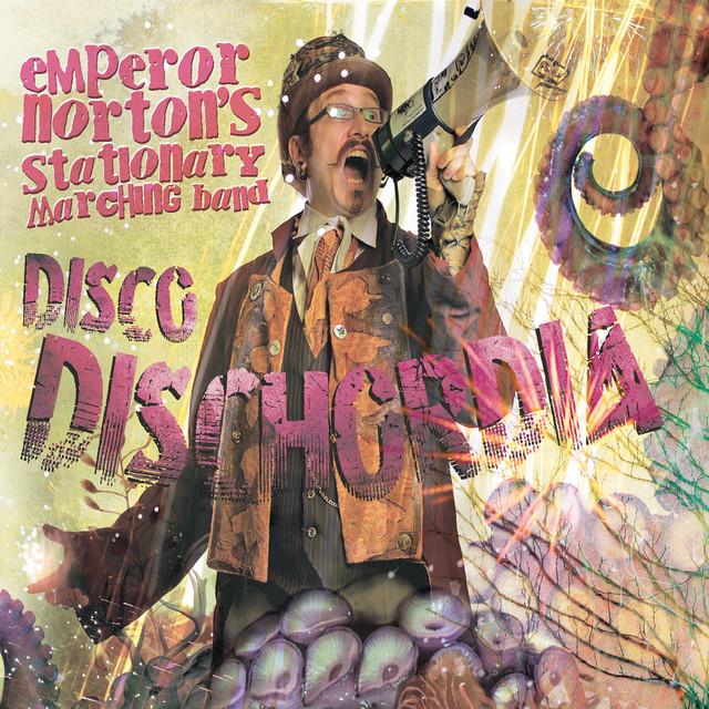 Emperor Norton's Stationary Marching Band