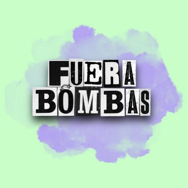 fuera bombas