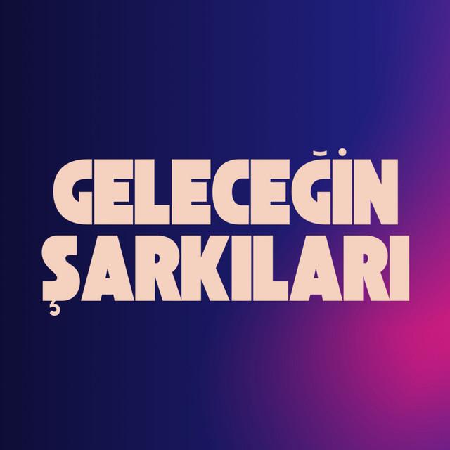 Geleceğin Şarkıları