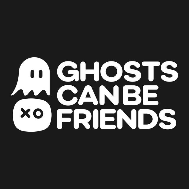 GhostsCanBeFriends