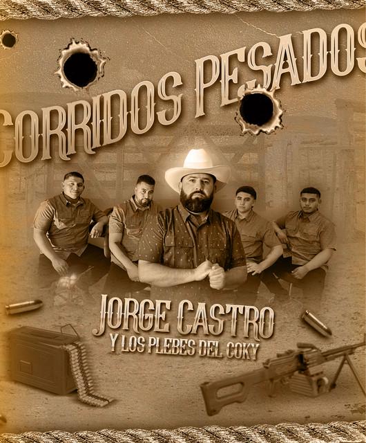 Jorge Castro y Los Plebes Del Coky