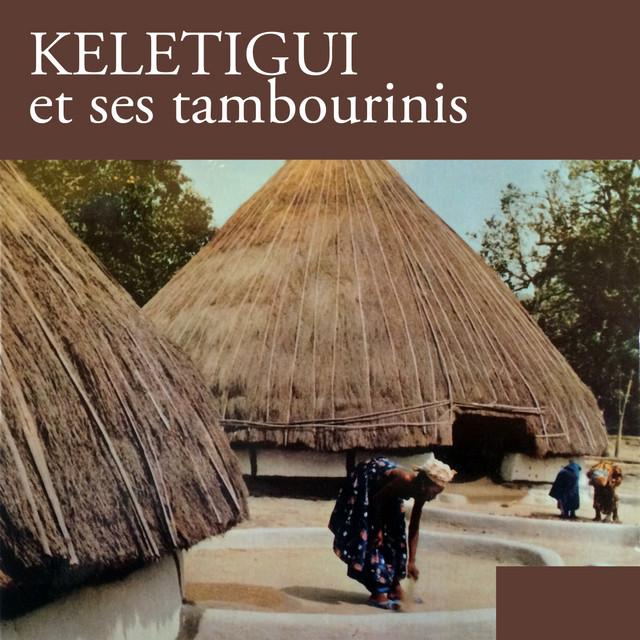 Keletigui Et Ses Tambourinis