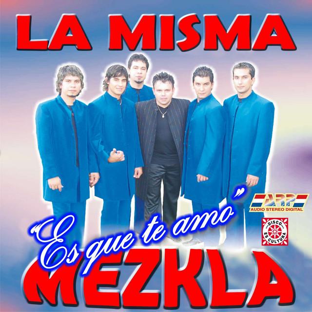 La Misma Mezkla