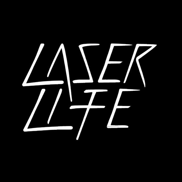 Laser Life