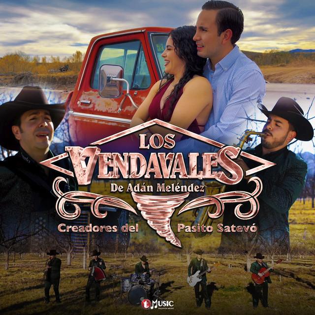 Los Vendavales de Adan Melendez