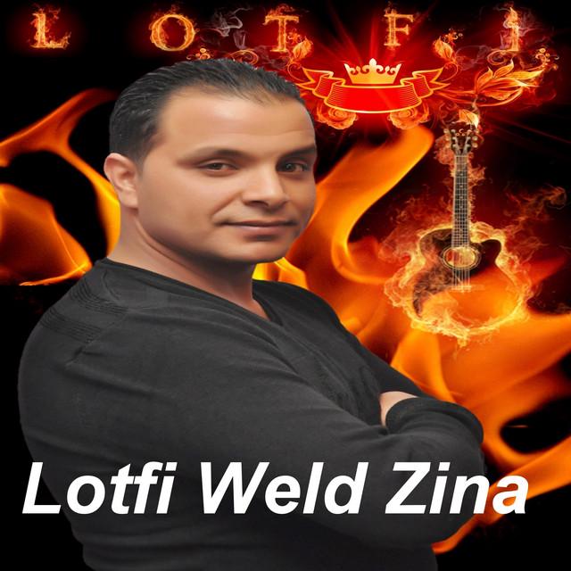 Lotfi Weld Zina