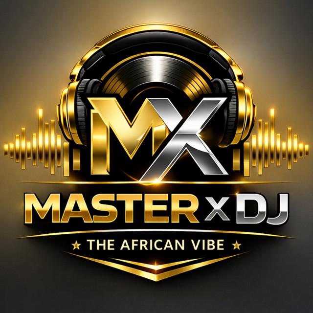 MASTER X DJ
