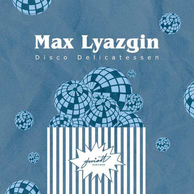 Max Lyazgin