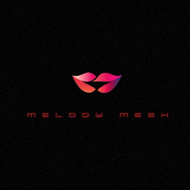 Melody Mesh