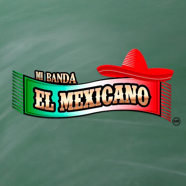 Mi Banda El Mexicano