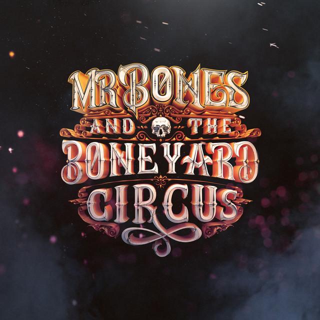 Mr. Bones and the Boneyard Circus
