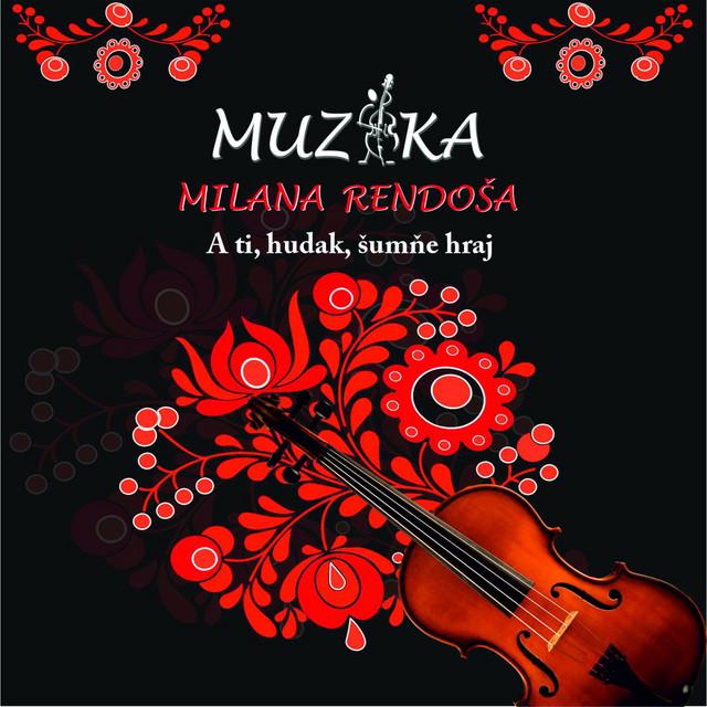 Muzika Milana Rendoša