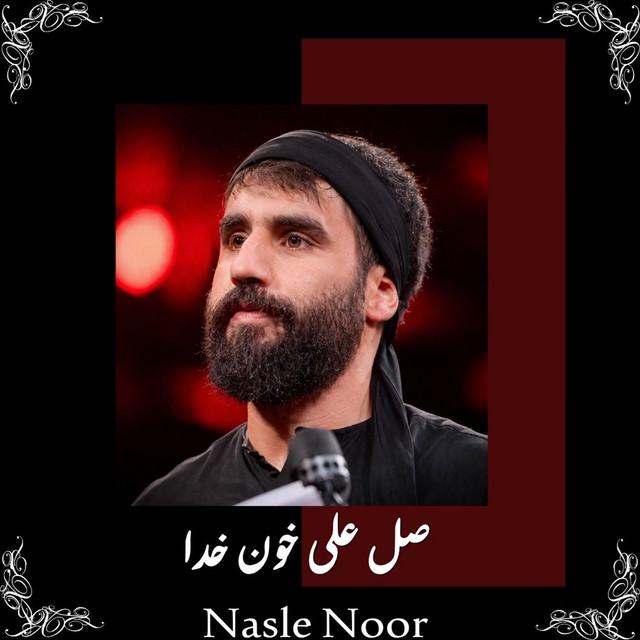Nasle Noor