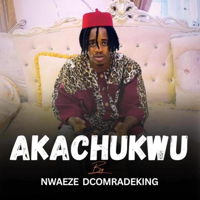 NWAEZE DCOMRADEKING