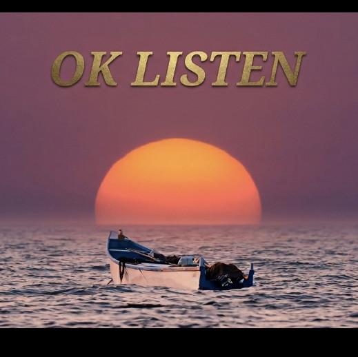 Ok Listen