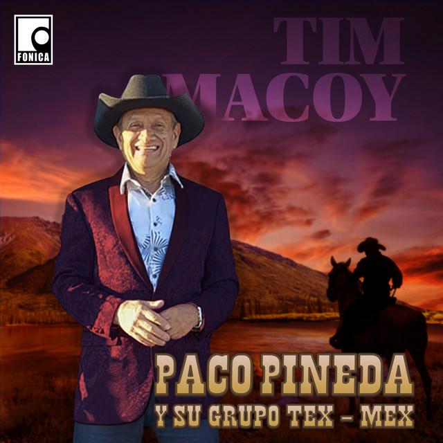 Paco Pineda y Su Grupo Tex Mex