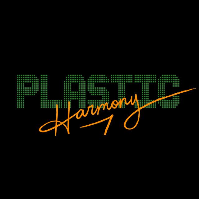 Plastic Harmony