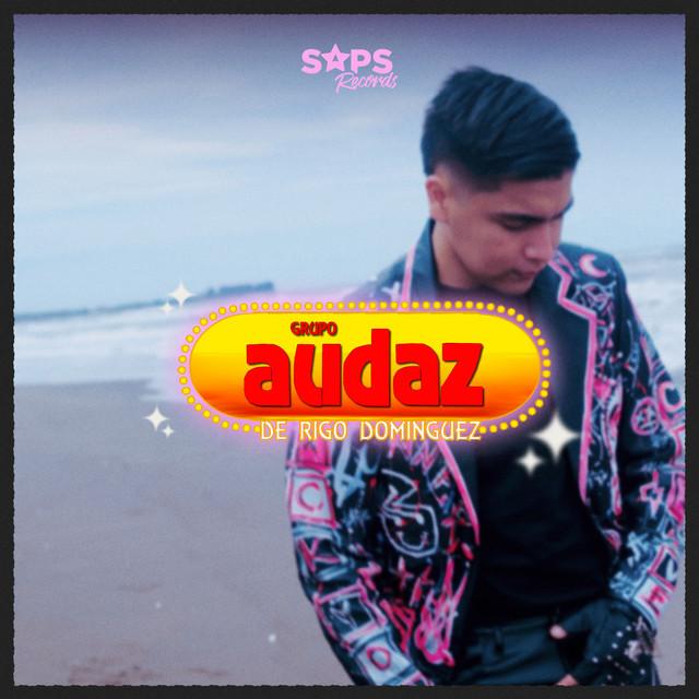 Rigo Dominguez Y Su Grupo Audaz