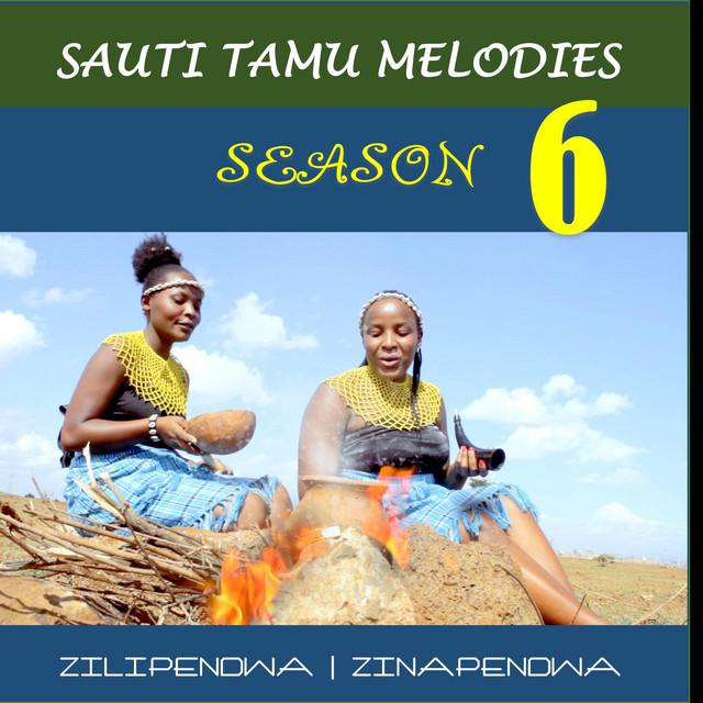 Sauti Tamu Melodies