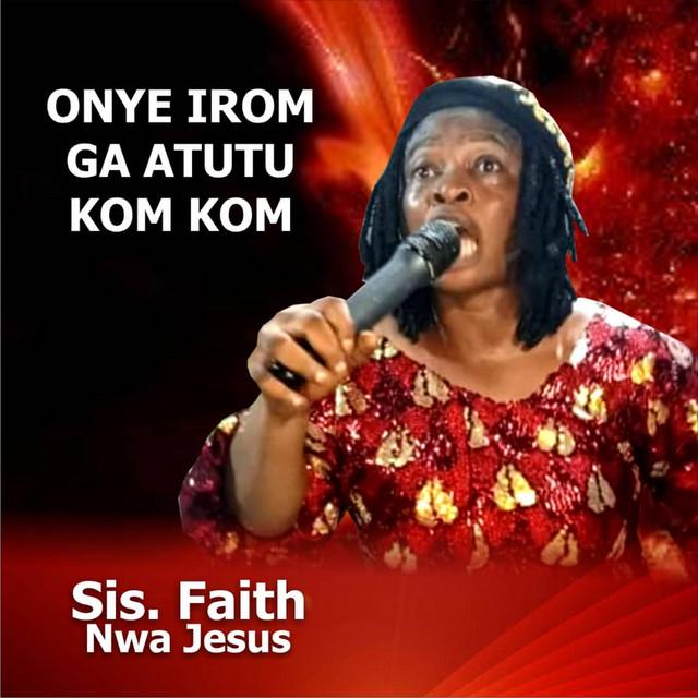 Sister Faith Nwa Jesus