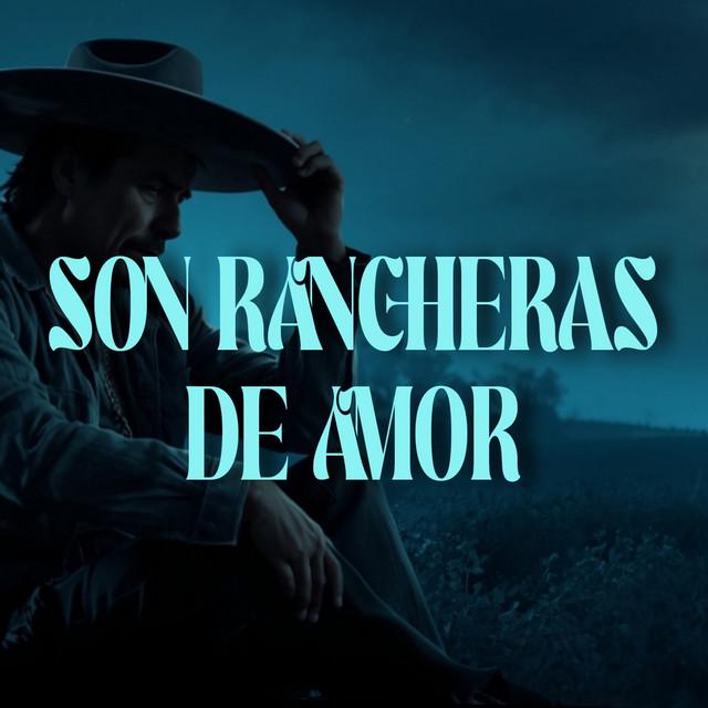 Son Rancheras de Amor