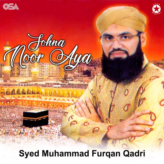 Syed Muhammad Furqan Qadri - Songs, Events and Music Stats | Viberate.com