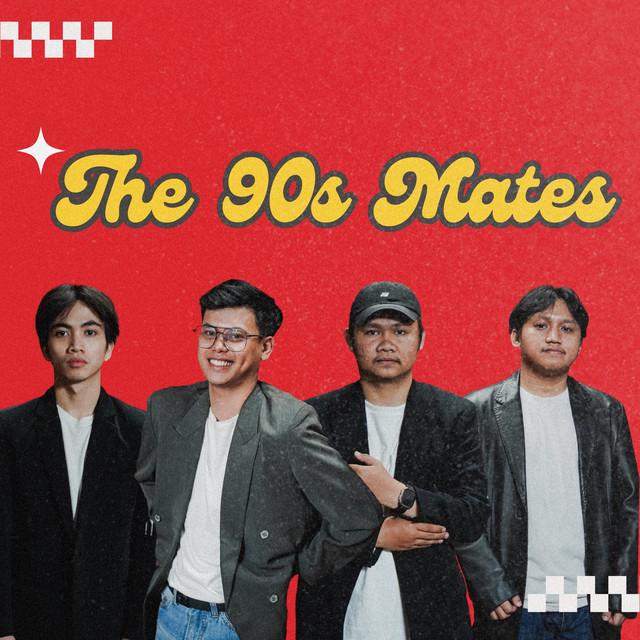 The 90s Mates