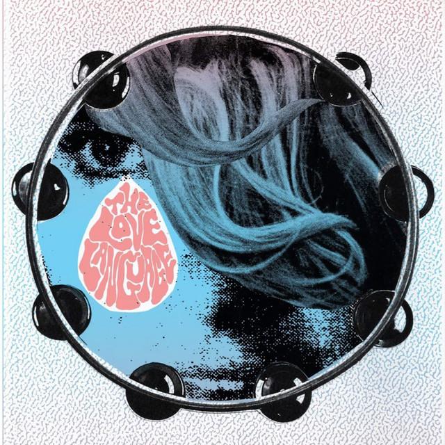 The Love Language - Songs, Events and Music Stats | Viberate.com
