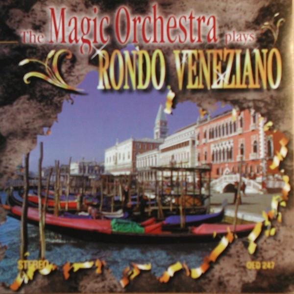 The Magic Orchestra Plays Rondo Veneziano