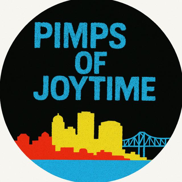 The Pimps of Joytime