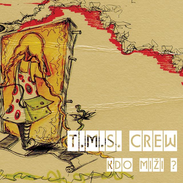 T.M.S. Crew