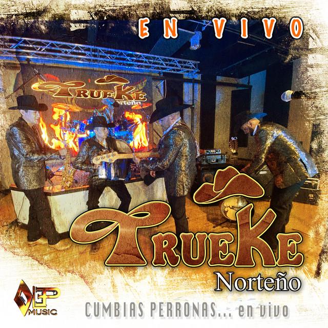 TRUEKE NORTEÑO - Songs, Events and Music Stats | Viberate.com