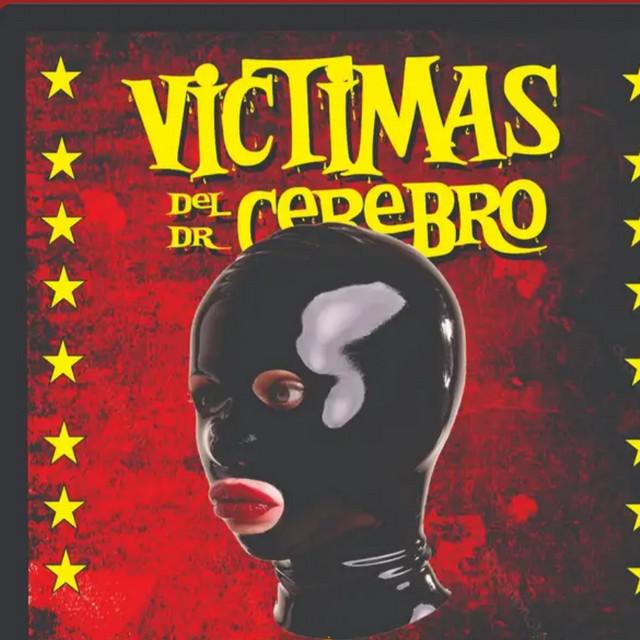 Victimas Del Doctor Cerebro