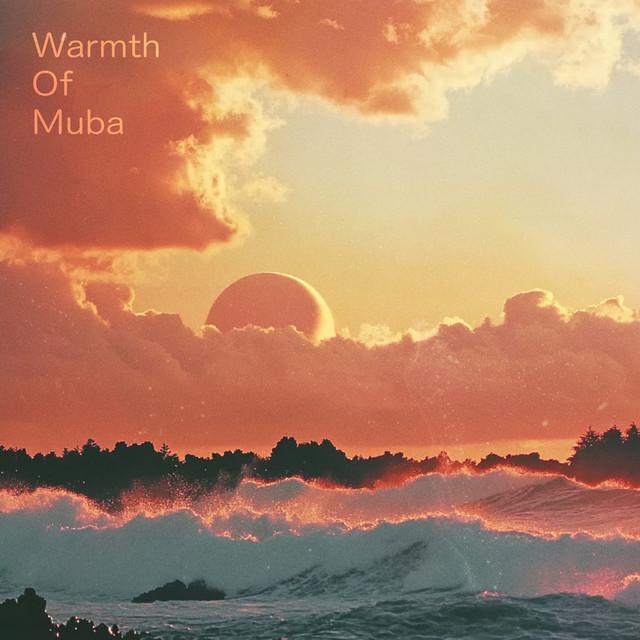 Warmth of Muba