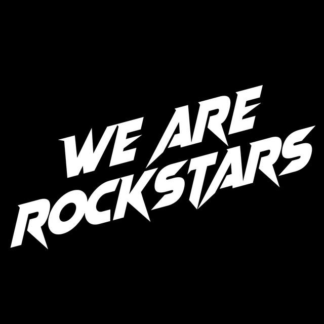 We Are Rockstars